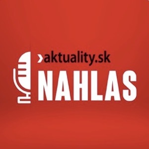 Nahlas aktuality.sk podcast